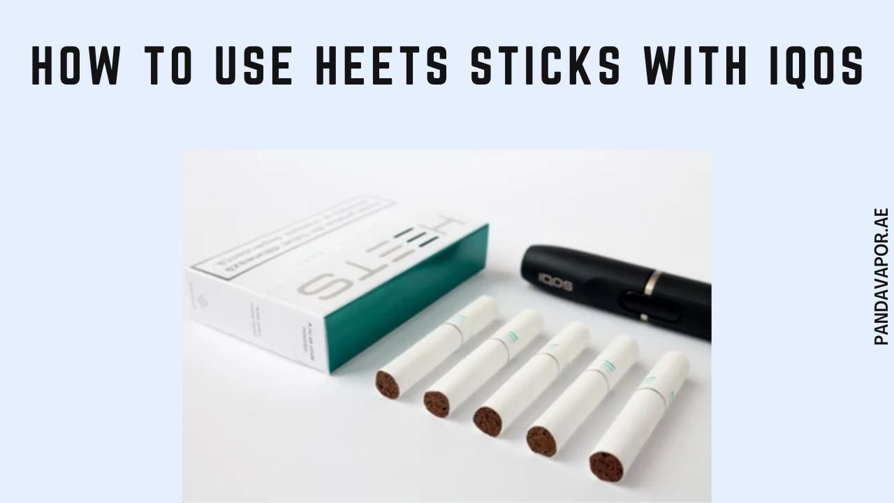 How to Use Heets Sticks With IQOS
